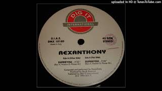 Rexanthony  Superyou No Techno Hard Mix 1994 [upl. by Piggy684]