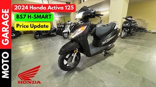 2024 Honda Activa 125 HSmart New Price Mileage Full Review  Activa 7g [upl. by Oravla]