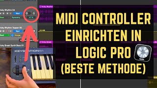 Logic Pro Midi Controller Setup  Schnell amp einfach ✅ [upl. by Crystie231]