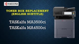 Kyocera  Toner ReplacementTASKafla MA3500ci MA4500ci English Subtitle [upl. by Pillsbury]