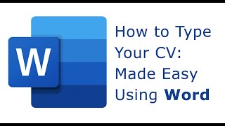 HOW TO TYPE YOUR CV WITH WORD [upl. by Sudbury]