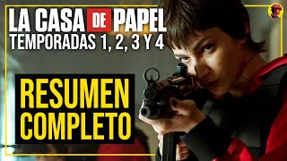 LA CASA DE PAPEL  Resumen Completo Temporadas 1 2 3 y 4 [upl. by Beesley]