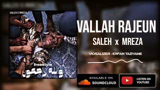 Saleh x Mreza  Vallah Rajeun Official Audio [upl. by Ebby755]