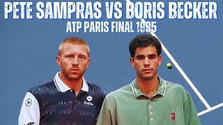 PETE SAMPRAS VS BORIS BECKER  1995 ATP PARIS FINAL [upl. by Annyahs182]