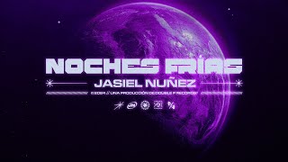 Noches Frías Jasiel Nuñez Lyric Video [upl. by Romilda]