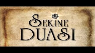 Dileğinin İsteğinin Olması İçin 19 Kere Okunacak Sekine Duası  Kayıp Dualar [upl. by Meid]