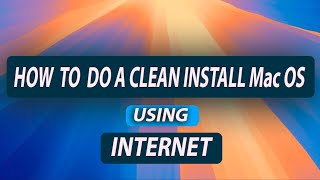 HOW TO INSTALL MAC OS USING INTERNET [upl. by Livy]