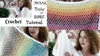 Mosaic Crochet Baby Blanket Tutorial [upl. by Faden369]