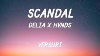 Delia x HVNDS  Scandal  Lyric Video [upl. by Aratehs]