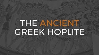 The ancient Greek hoplite [upl. by Yevre946]