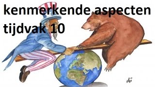 Kenmerkende aspecten tijdvak 10 [upl. by Nilek643]