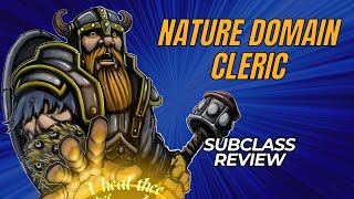 Nature Domain Cleric 5e Subclass Review [upl. by Dyrrej327]