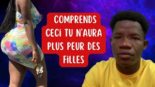 Si tu comprends ceci tu naura plus peur des filles et tu peux tout reussir [upl. by Laforge]