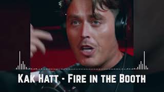 Kak Hatt  Fire in the Booth Official Music [upl. by Trainer]