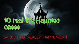 10 Haunted True event Cases  HorrorHaunted  Shadow Whispers [upl. by Ileyan]