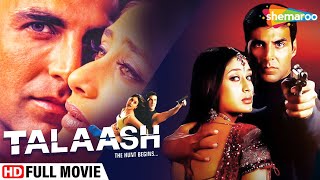 Talaash  The Hunt Begins HD  Akshay Kumar  Kareena Kapoor  Hindi Full Movie [upl. by Rosabelle]