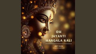 Om Jayanti Mangala Kali [upl. by Aysa720]