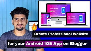 Create a App Website on Blogger  Best Templates To Create Professional Website For App On Blogger [upl. by Cirillo]