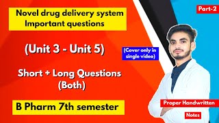 Novel drug delivery system 7th semester important questions। NDDS। Short amp long Questions। Part2। [upl. by Glick]