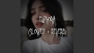 euphoria slowed  reverb [upl. by Duhl107]