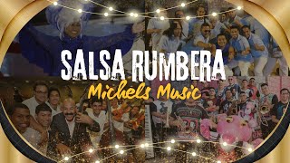 Salsa Rumbera ‐ Michels music  2024 [upl. by Byrn411]