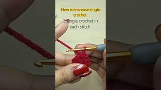 How to increase single crochet crochetstitch singlecrochet shorts knitting howtocrochet [upl. by Sanoy453]