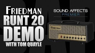 Friedman Amplification Runt 20 Amplifier Head Demo with Tom Quayle [upl. by Llamaj]