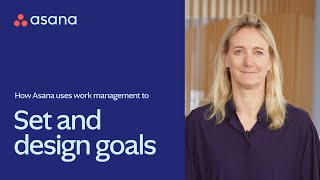 How Asana uses work management to set and design goals [upl. by Fionna572]