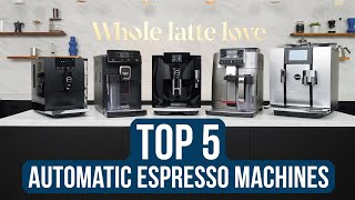 Top 5 Favorite Automatic Espresso Machines of 2021 [upl. by Faruq487]