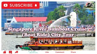 Singapore River Bumboat Cruise Boat Ride City Tour [upl. by Jenine]