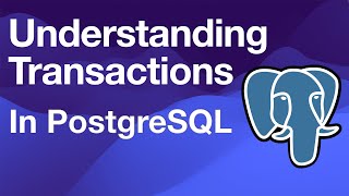 Postgres Transactions in under 10 minutes  The basics of 00 [upl. by Norved856]