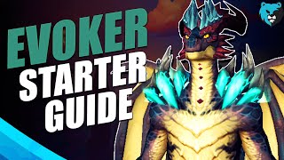 Evoker Starter Guide in Dragonflight 2022 [upl. by Suinotna]