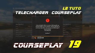 Courseplay FS 19 comment télécharger le courseplay [upl. by Maisel848]