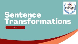 Sentence Transformation PART 2 [upl. by Maher144]