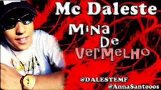 ♫♫Mc Daleste Quem é mina de vermelho♫♫ [upl. by Acinorahs282]