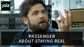 Passenger about staying real [upl. by Ardnaid678]