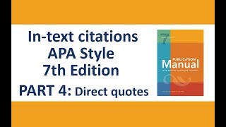 APA 7  Intext Citations Part 4 Direct quotes [upl. by Ian194]