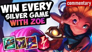 Do This to Win Every Game in Silver with Zoe  Beginners Guide 1701 KDA [upl. by Tikna696]