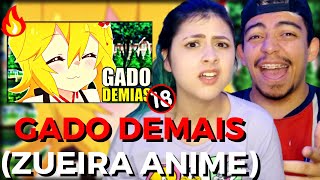 REACT  GADO DEMAIS ZUEIRA ANIMEBOLINHO SENPAI  CASALZINHO [upl. by Laamaj]