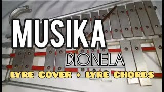 MUSIKA  DIONELA  LYRE COVER  LYRE CHORDS  SIMPLE LYRE CHORDS 2024 [upl. by Consalve]