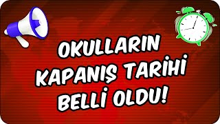 Okulların Kapanış Tarihi Belli Oldu Ara Tatil Olacak mı [upl. by Crist]