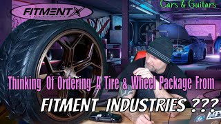 Ordering A Tire amp Wheel Package From Fitment Industries  What to Expect [upl. by Tshombe]