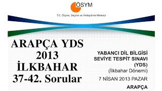 YDS Arapça Soru Çözümleri 2013 İlkbahar 37 38 39 40 41 ve 42 Sorular [upl. by Fortuna164]