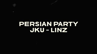 Persian Party JKU Linz [upl. by Ycniuqal850]