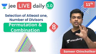 JEE Permutation amp Combination L8  Unacademy JEE  JEE Maths  Sameer Chincholikar [upl. by Eiroc]