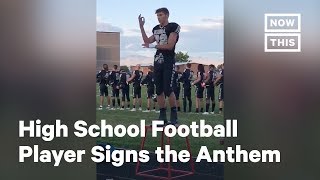 High School Football Player Signs the National Anthem  NowThis [upl. by Hannavahs]