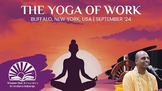 The Yoga of Work  Buffalo USA  Svayam Bhagavan Keshava Maharaja [upl. by Panter]