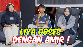 LIYA OBSES DENGAN AMIR  AMIR SERABUT DENGAN PILIHAN PARTNER [upl. by Adikam]