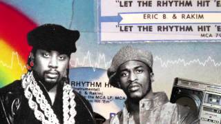 Eric B amp Rakim  Let the Rhythm Hit Em Instrumental [upl. by Aman]