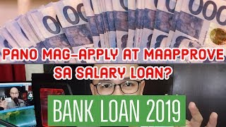 Bank Loan  How to apply for a salary loan in 2019  Philippines [upl. by Riorsson]